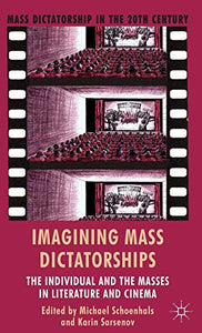 Imagining Mass Dictatorships