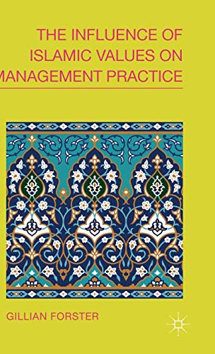 The Influence of Islamic Values on Management Practice