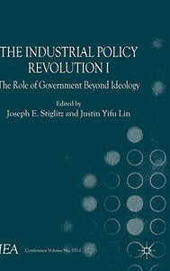 The Industrial Policy Revolution I