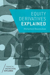 Equity Derivatives Explained