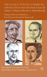 The Legacy of Rosa Luxemburg, Oskar Lange and Micha? Kalecki