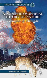 A Non-Philosophical Theory of Nature