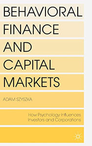 Behavioral Finance and Capital Markets