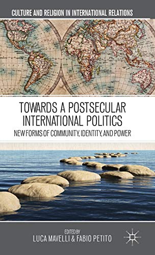 Towards a Postsecular International Politics