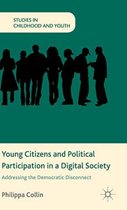 Young Citizens and Political Participation in a Digital Society