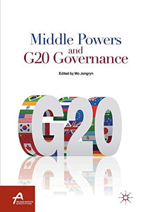 Middle Powers and G20 Governance