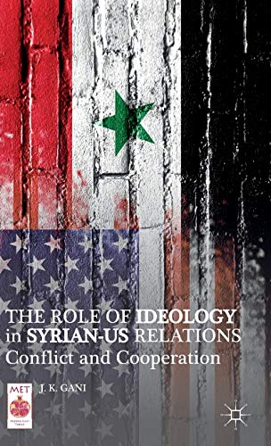 The Role of Ideology in Syrian-US Relations