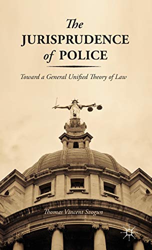 The Jurisprudence of Police