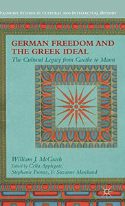 German Freedom and the Greek Ideal