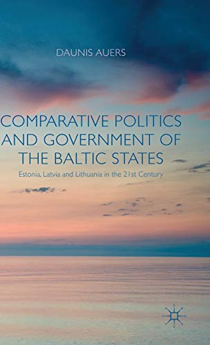 Comparative Politics and Government of the Baltic States