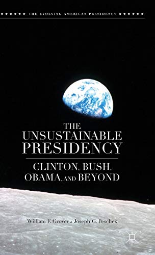 The Unsustainable Presidency