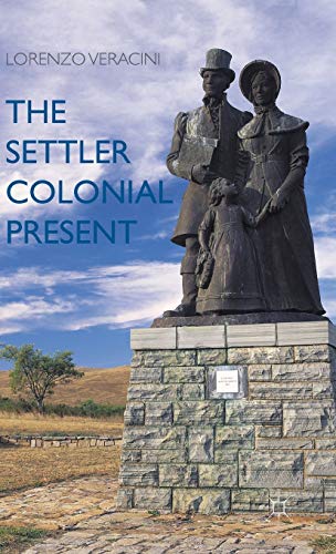 The Settler Colonial Present