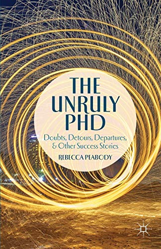 The Unruly PhD