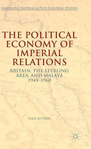 The Political Economy of Imperial Relations