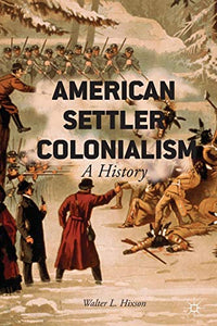 American Settler Colonialism