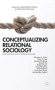 Conceptualizing Relational Sociology