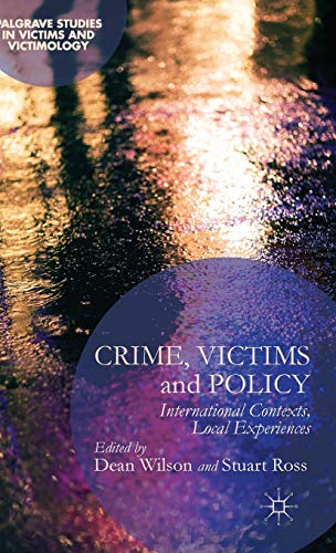 Crime, Victims and Policy