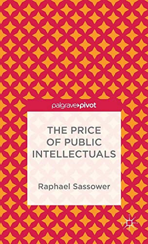 The Price of Public Intellectuals