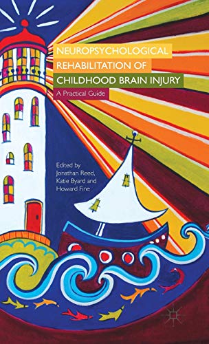 Neuropsychological Rehabilitation of Childhood Brain Injury