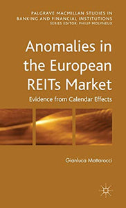 Anomalies in the European REITs Market