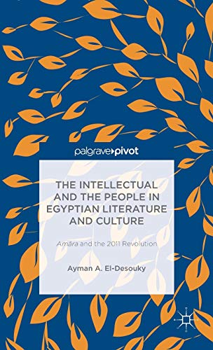 The Intellectual and the People in Egyptian Literature and Culture