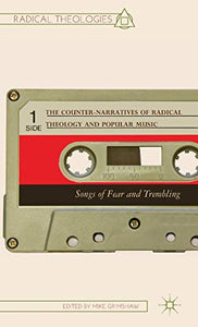 The Counter-Narratives of Radical Theology and Popular Music