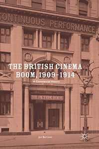 The British Cinema Boom, 1909–1914