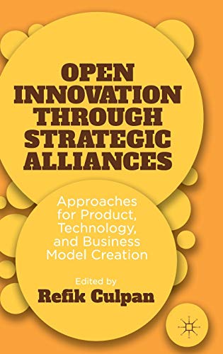 Open Innovation through Strategic Alliances