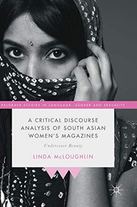 A Critical Discourse Analysis of South Asian Women's Magazines