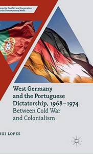 West Germany and the Portuguese Dictatorship, 1968–1974