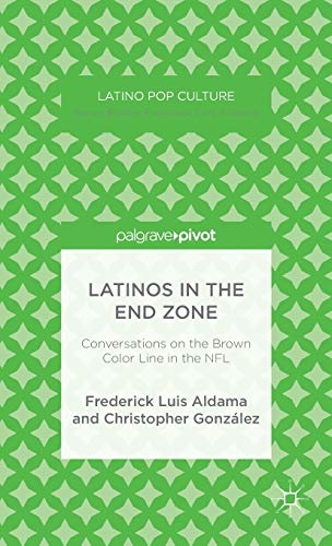 Latinos in the End Zone