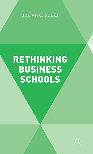 Rethinking Business Schools