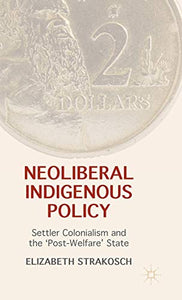 Neoliberal Indigenous Policy