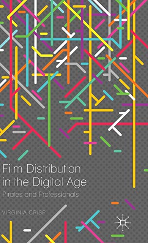 Film Distribution in the Digital Age