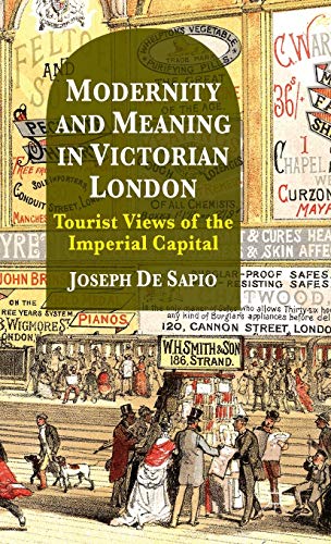 Modernity and Meaning in Victorian London