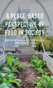 A Place-Based Perspective of Food in Society