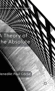 A Theory of the Absolute