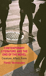 Contemporary Literature and the End of the Novel