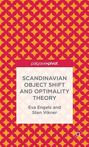 Scandinavian Object Shift and Optimality Theory