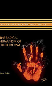 The Radical Humanism of Erich Fromm