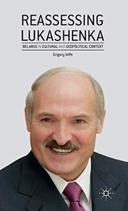 Reassessing Lukashenka