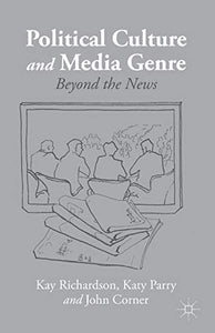 Political Culture and Media Genre