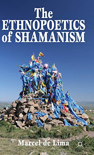 The Ethnopoetics of Shamanism