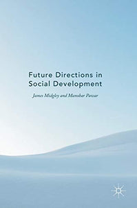 Future Directions in Social Development