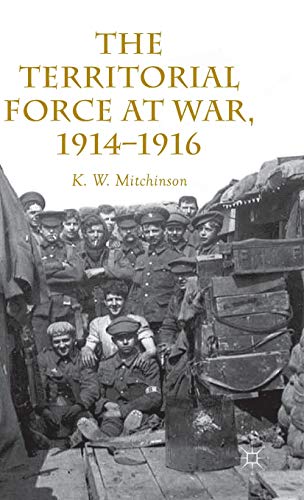 The Territorial Force at War, 1914-16