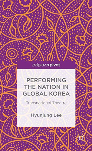 Performing the Nation in Global Korea