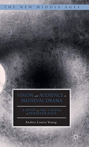 Vision and Audience in Medieval Drama