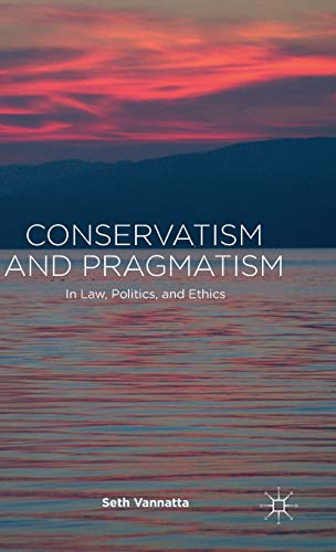 Conservatism and Pragmatism