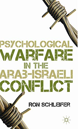 Psychological Warfare in the Arab-Israeli Conflict