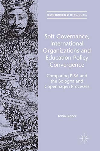 Soft Governance, International Organizations and Education Policy Convergence